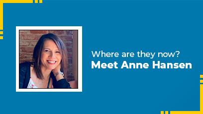 Where are they now? Meet Anne Hansen