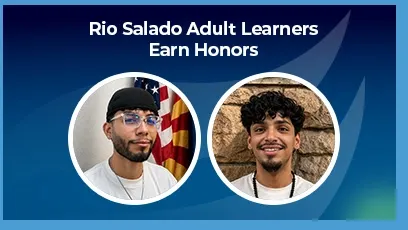 Rio Salado graphic with a blue background and the text “Rio Salado Adult Learners Earn Honors.” Below are two circular headshots: on the left, Ángel Gaytan Betancourt wearing glasses and a black cap, with U.S. and Arizona flags behind him; on the right, Esteban Salinas smiling in front of a stone wall.