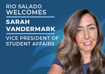 A welcome graphic with a blue background featuring a headshot of Sarah Vandermark, smiling with long brown hair. Text reads: Rio Salado Welcomes Sarah Vandermark, Vice President of Student Affairs.
