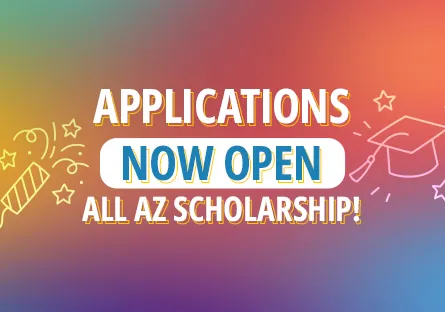 A colorful gradient background with text that reads: “Applications Now Open – All AZ Scholarship!” The words “Now Open” are highlighted in bold blue on a white background. To the left, a simple line drawing shows a hand tossing a graduation cap into the air, symbolizing celebration and achievement.