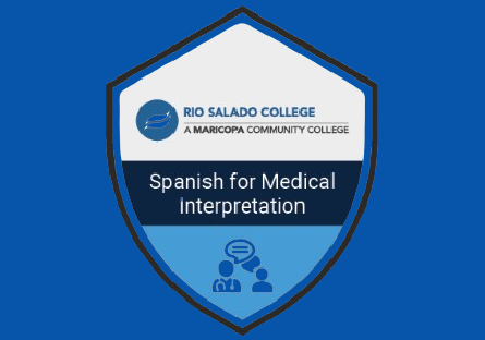 Rio Salado Spanish for Medical Interpretation Badge