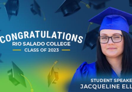 Congratulations Rio Salado College Class of 2023. Student Speakers Jacqueline Elliott 