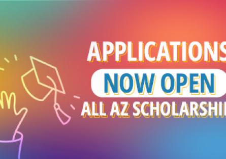 Applications Now Open All AZ Scholarships