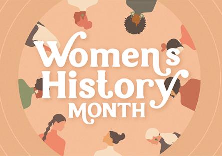 illustration of diverse women in a circle looking down from above. text: Women's History Month